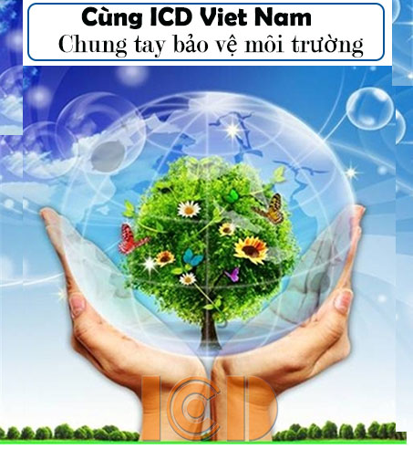 cùng-ICD-Việt-Nam-bảo-vệ-môi-trường